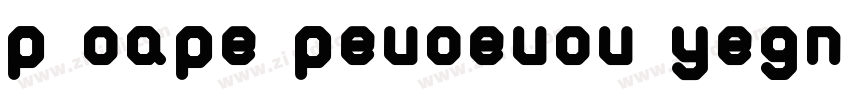 p oape peuoeuou yegn字体转换
